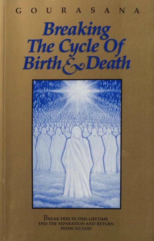 Breaking the cycle of birth & death