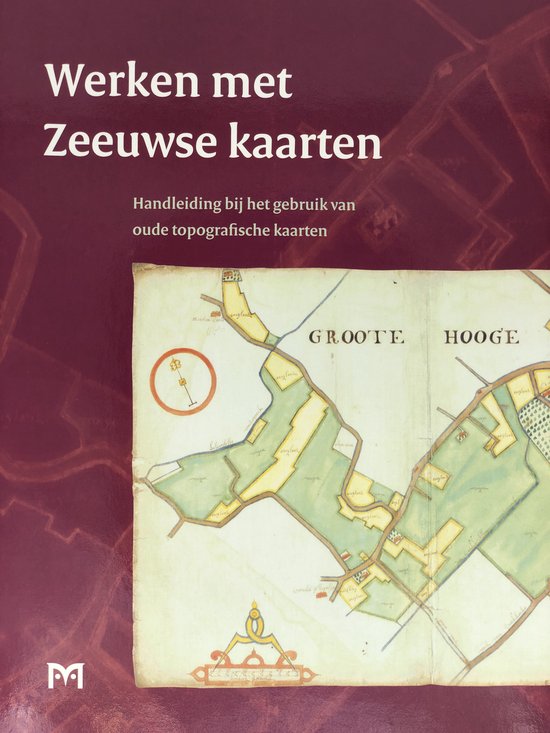 Werken met Zeeuwse kaarten