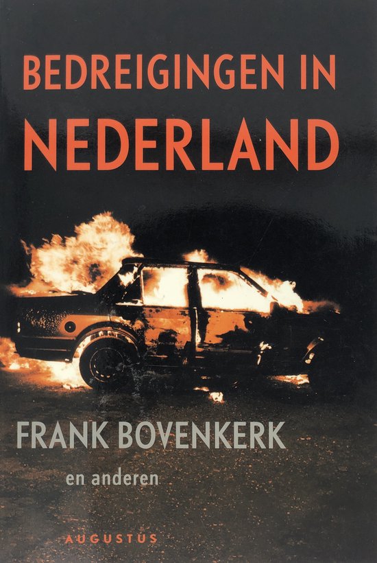 Bedreigingen In Nederland