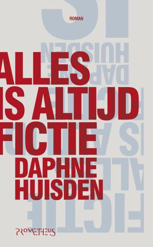 Alles Is Altijd Fictie