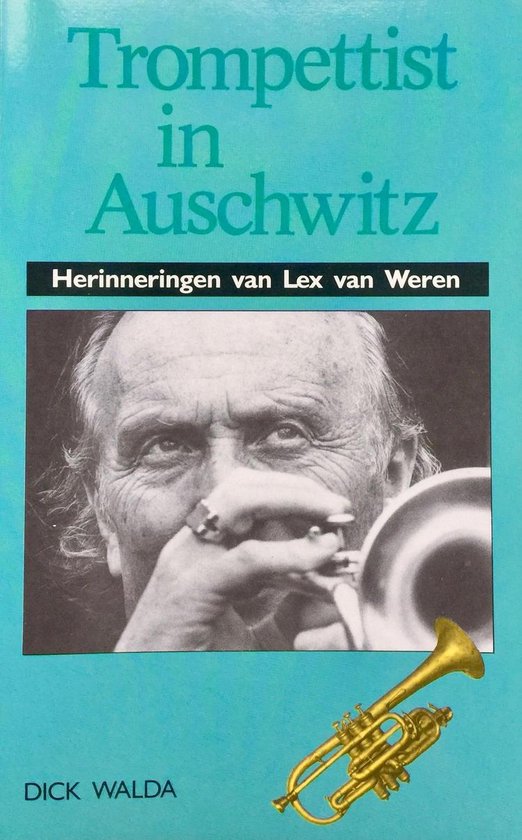 Trompettist in Auschwitz