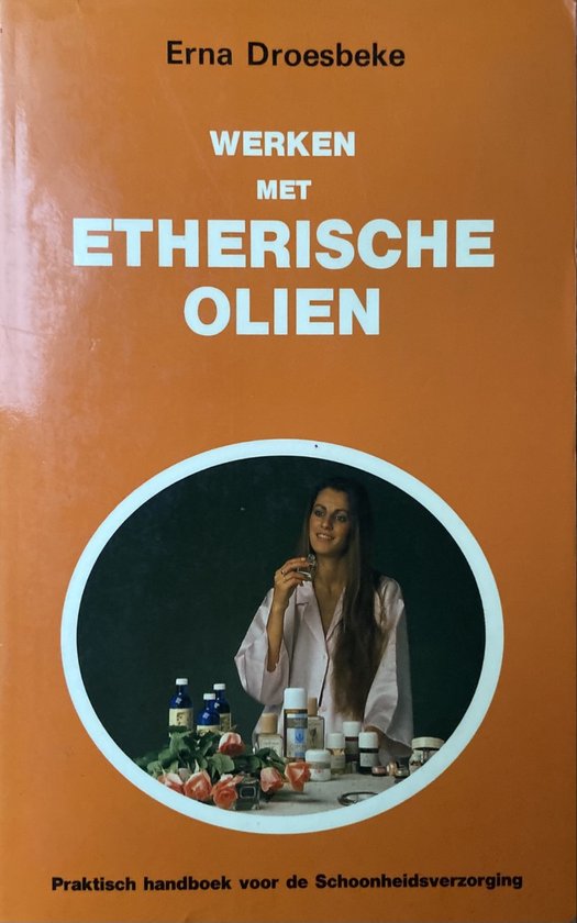 Werken met etherische olien