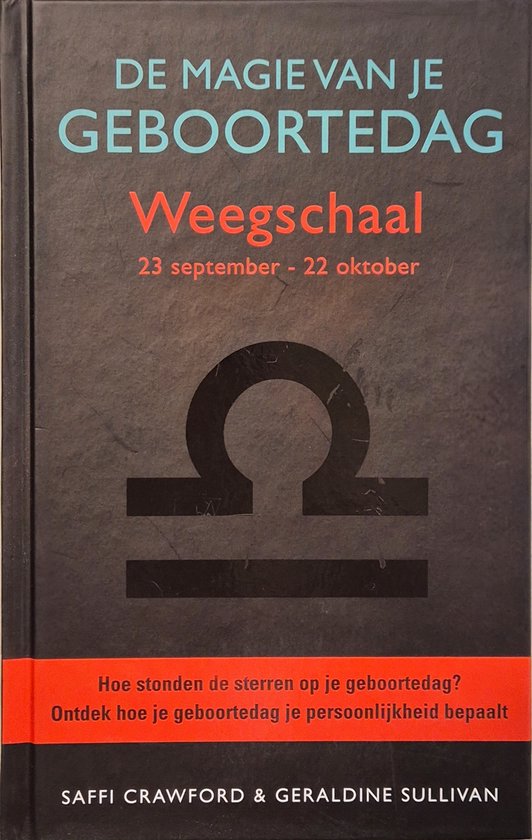 De Magie Van Je Geboortedag  / Weegschaal
