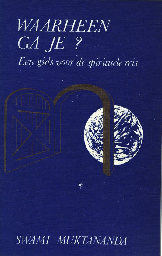 Waarheen ga je?