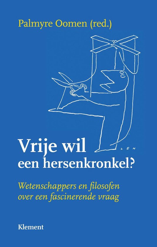 Vrije wil: een hersenkronkel ?