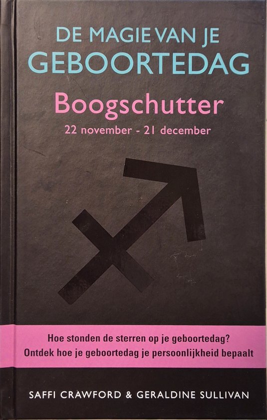 De Magie Van Je Geboortedag  / Boogschutter