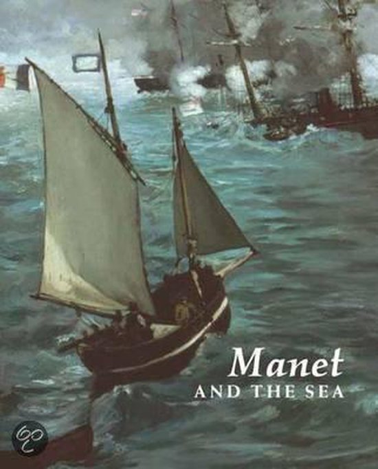 Manet and the Sea