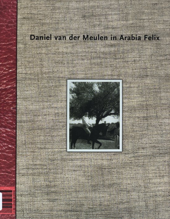 Daniel Van Der Meulen In Arabia Felix