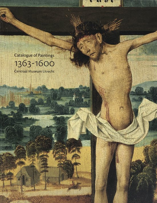 Catalogue of Paintings 1363-1600, Centraal Museum, Utrecht