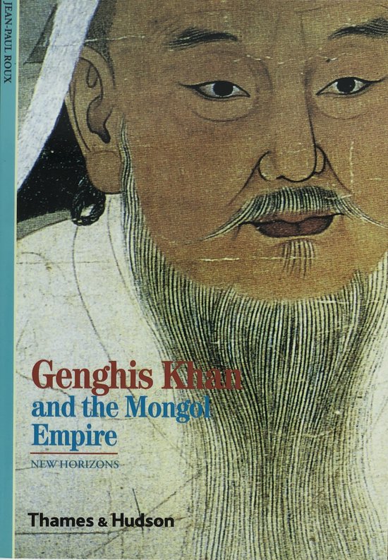 Genghis Khan and the Mongol Empire