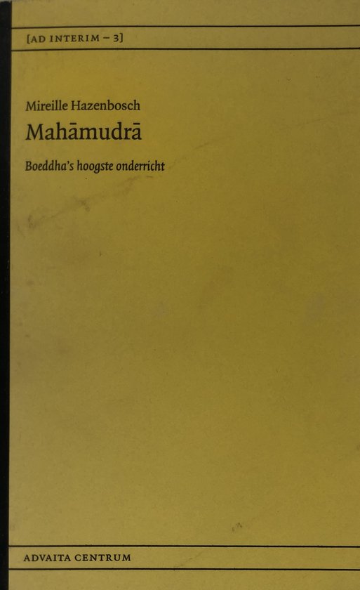Mahamudra : Boeddha's hoogste onderricht