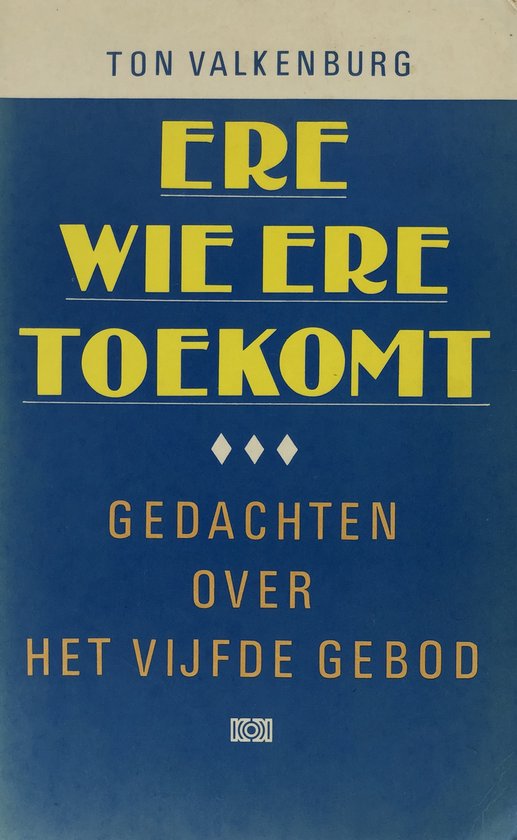 Ere wie ere toekomt