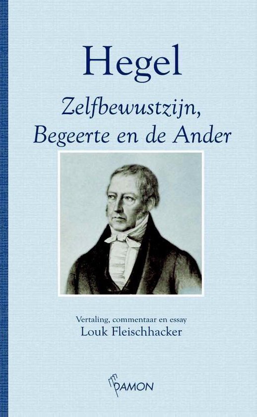 Zelfbewustzijn, Begeerte En De Ander
