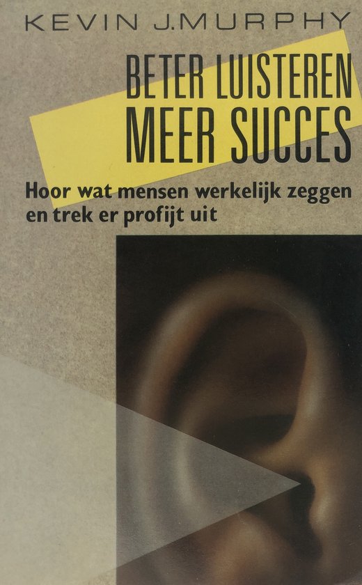 Beter luisteren, meer succes