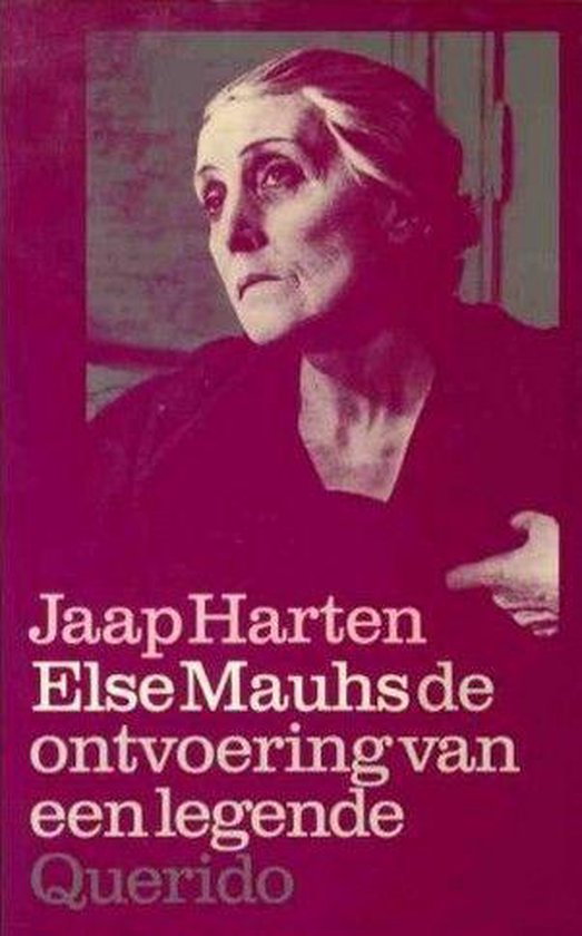 Else Mauhs, de ontvoering van een legende