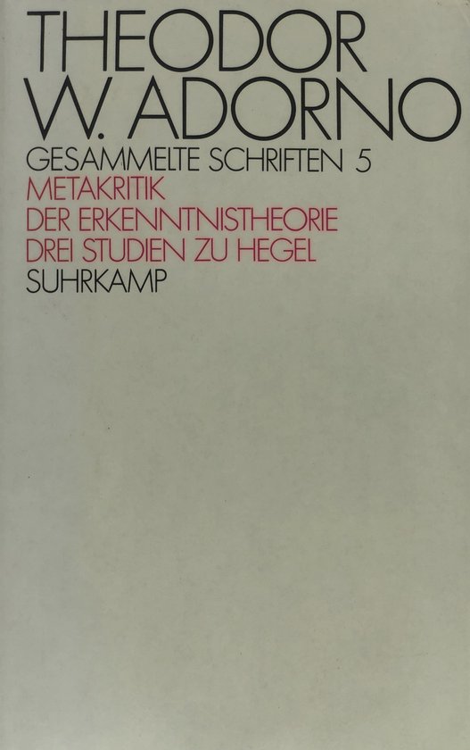Metakritik - Der Erkenntnistheorie - Drei Studien Zu Hegel