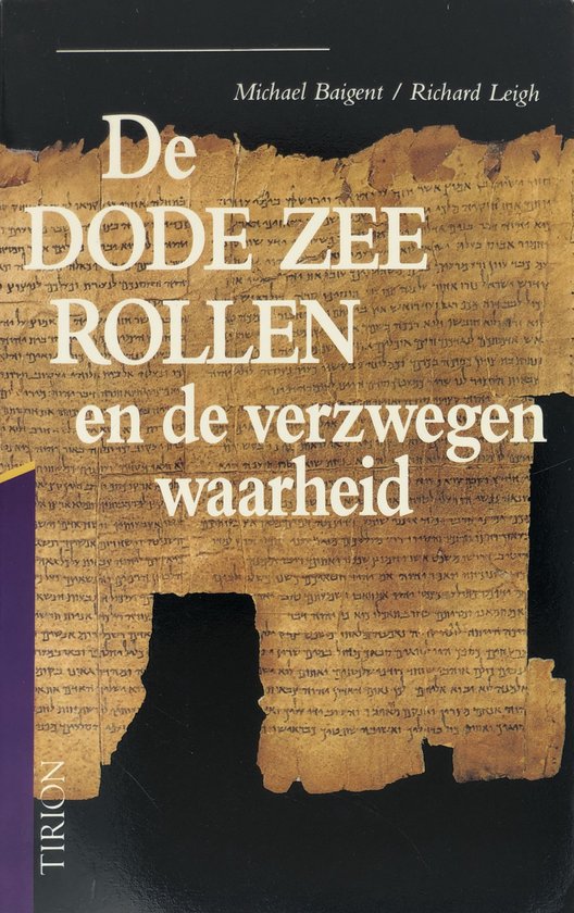 De dode zeerollen en de verzwegen waarheid
