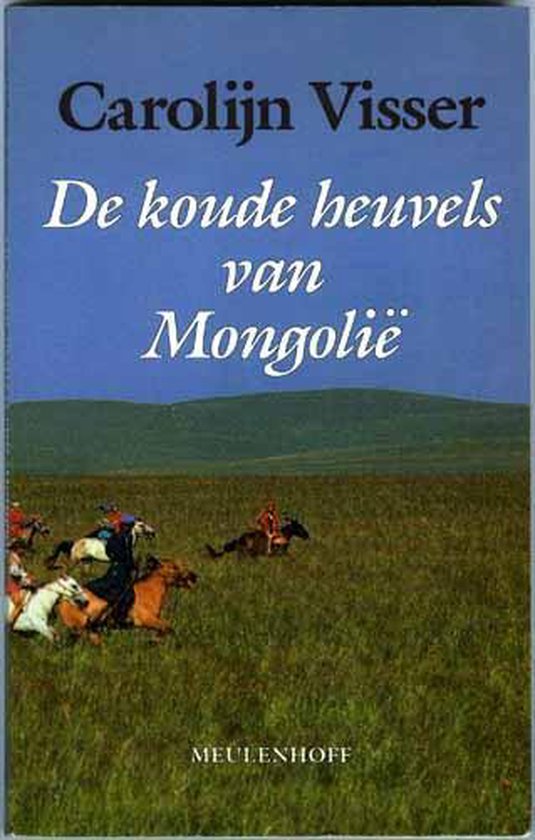 De koude heuvels van Mongolie