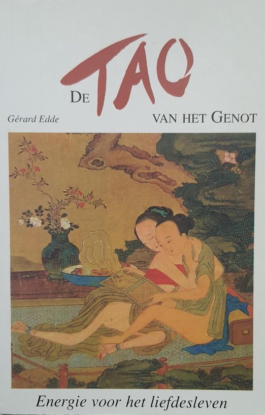 De TAO van het genot