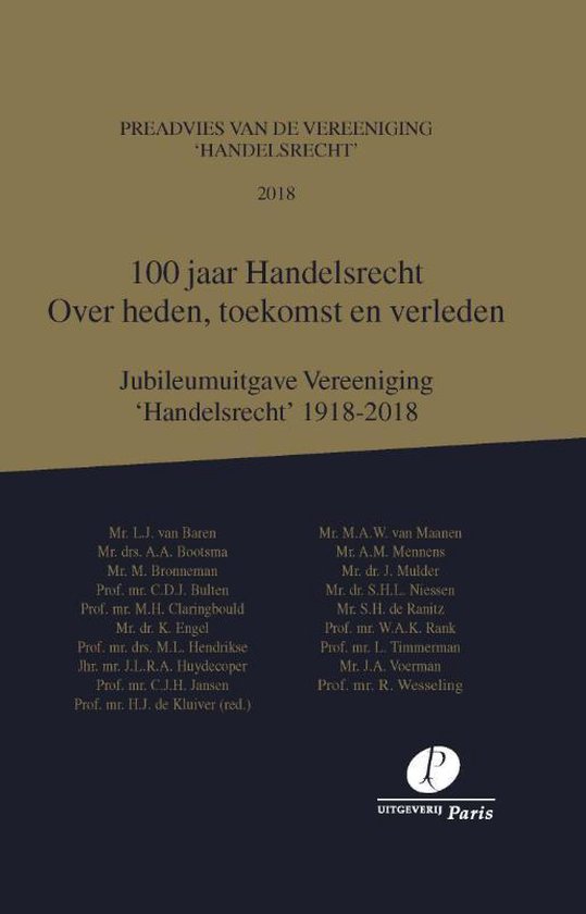 Preadviezen Vereeniging 'Handelsrecht' - 100 jaar Vereeniging "Handelsrecht'