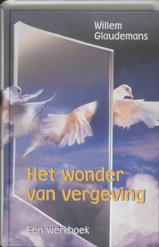 Het wonder van vergeving