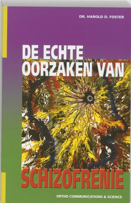 De echte oorzaken van schizofrenie