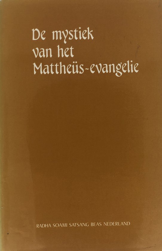 De Mystiek Van Het Mattheüs-evangelie