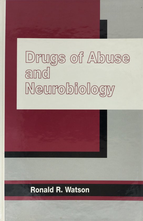 Drugs of Abuse and Neurobiology