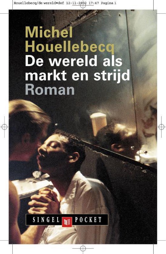 De Wereld Als Markt En Strijd