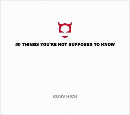 50 Things You'Re Not Supposed to Know
