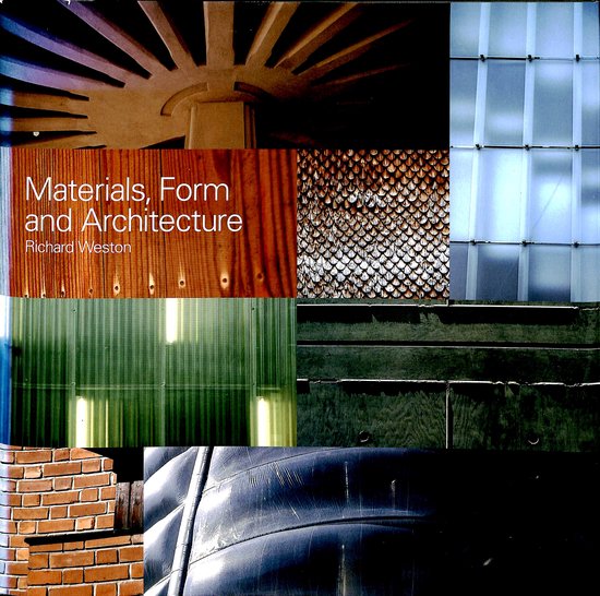 Materials, Form, And Architecture