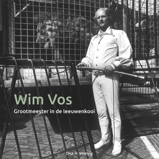 Wim Vos - Grootmeester In De Leeuwenkooi