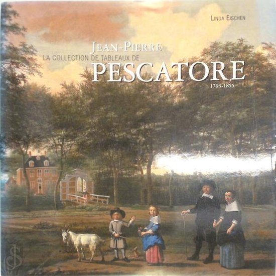 La collection de tableaux de Jean-Pierre Pescatore, 1793-1855 - Afbeelding 2