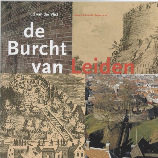 De Burcht In Leiden
