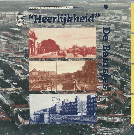 "Heerlijkheid" De Baarsjes