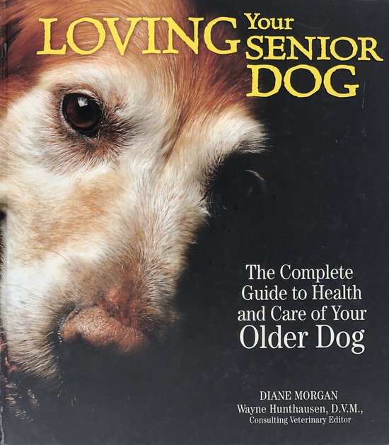The Living Well Guide for Senior Dogs