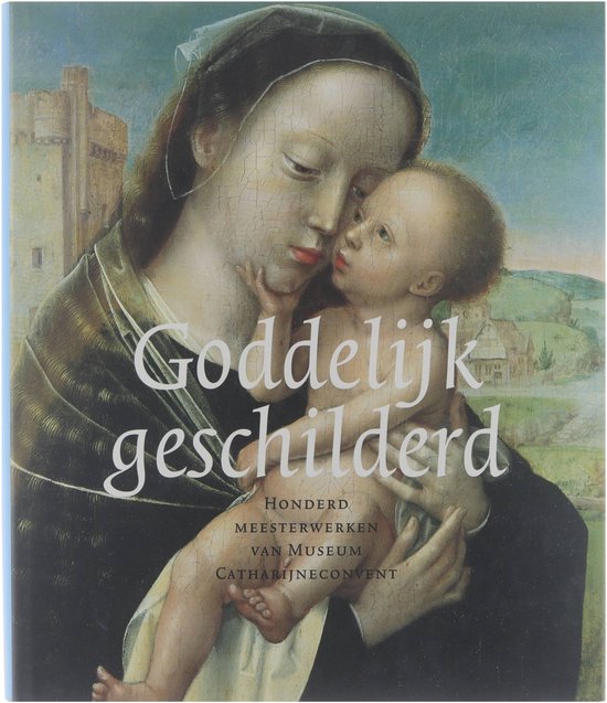 Goddelijk geschilderd