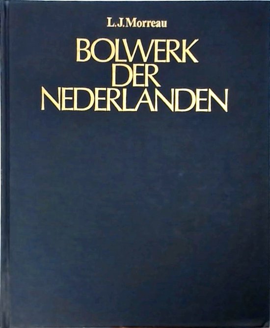 Bolwerk der Nederlanden - Afbeelding 2