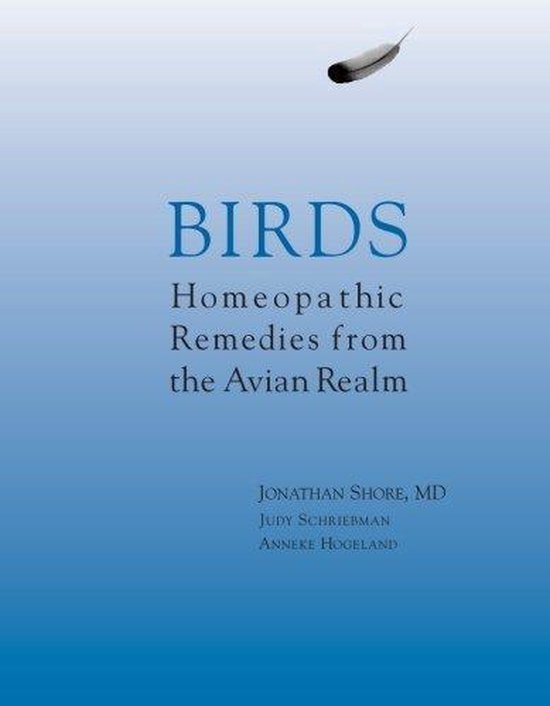 Birds - Homeopathic Remedies from the Avian Realm