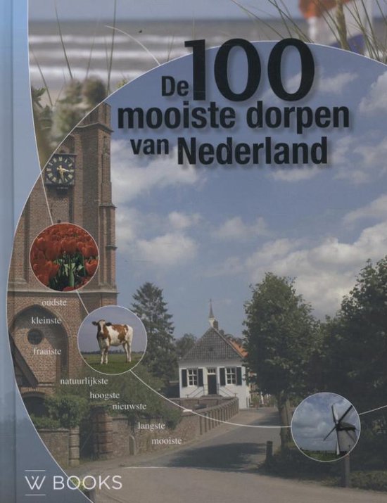 De 100 mooiste dorpen van Nederland