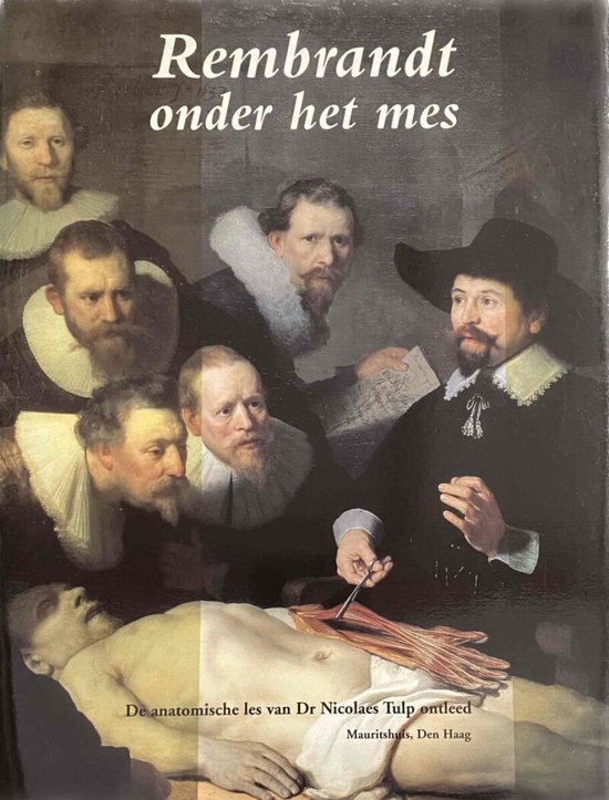 Rembrandt onder het mes