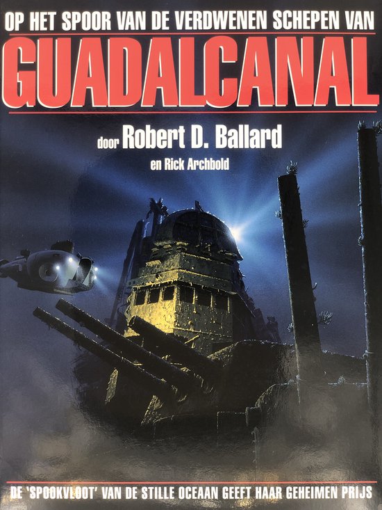 Op het spoor van de verdwenen schepen van Guadalcanal