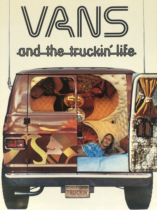 Vans and the Truckin' Life