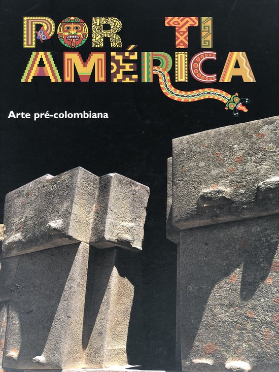 Por Ti América - Arte Pré-Colombiana