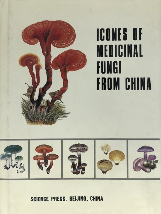 Icons of Medicinal Fungi from China