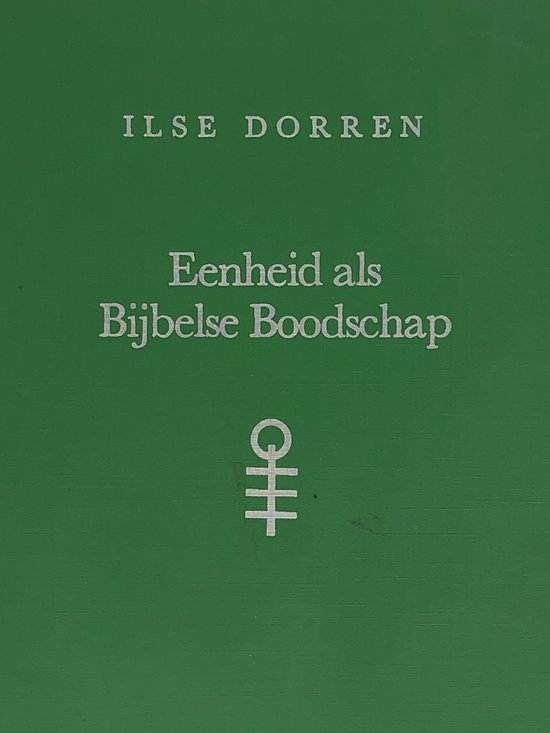 Eenheid als bijbelse boodschap