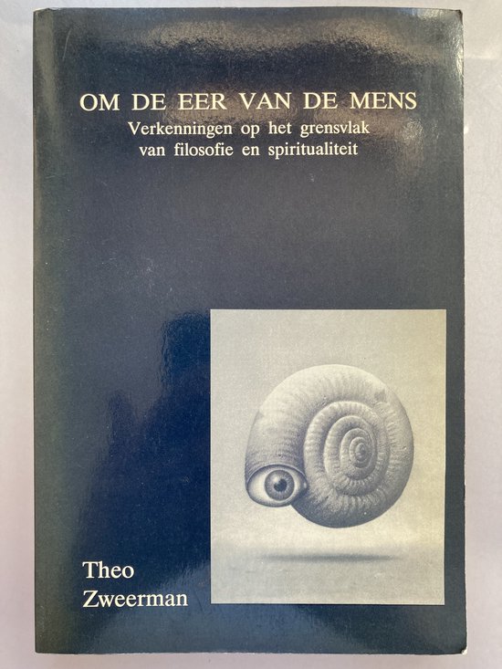 Om de eer van de mens : verkenningen op het grensvlak van filosofie en spiritualiteit - Afbeelding 2