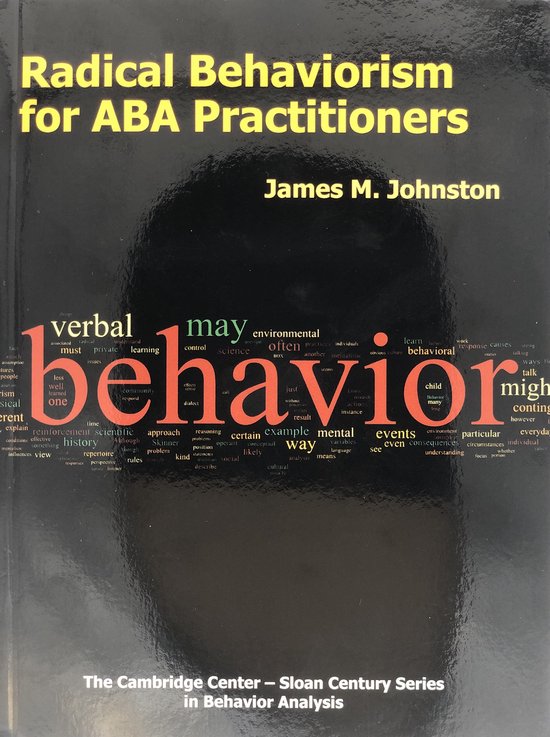 Radical Behaviorism For ABA Practitioners
