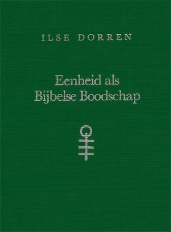 Eenheid als bijbelse boodschap - Afbeelding 2