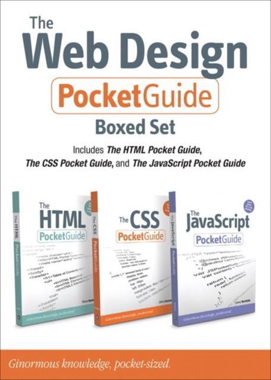 The Web Design Pocket Guide Boxed Set (includes the HTML Pocket Guide, the JavaScript Pocket Guide, and the CSS Pocket Guide)